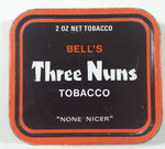 Vintage Bell's Three Nuns Tobacco None Nicer 2 Oz. Tin Metal Case