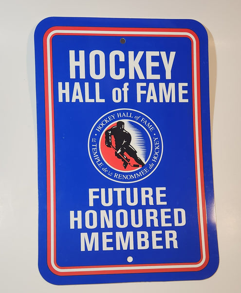 Hockey Hall of Fame Future Honoured Member 12" x 18" Plastic Wall Sign