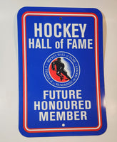 Hockey Hall of Fame Future Honoured Member 12" x 18" Plastic Wall Sign