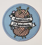 Happiness Is Handmade Embroidered Fabric Patch