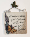 2004 History & Heraldry Sisters are those special friends with whom we spend a lifetime Resin Fridge Magnet