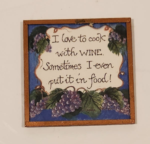Printwick Papers "I love to cook with WINE. Sometimes I even put it in food!" Fridge Magnet