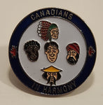 Canadians In Harmony Enamel Metal Lapel Pin