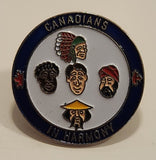 Canadians In Harmony Enamel Metal Lapel Pin