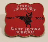 2003 Cereal Lights Out Eight Second Survival Bull Rider Enamel Metal Lapel Pin