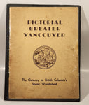 Rare Antique 1935 Pictorial Greater Vancouver The Gateway To British Columbia's Scenic Wonderland Book