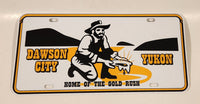 Dawson City Yukon Home Of The Gold Rush Plastic Vanity Vehicle License Plate Tag