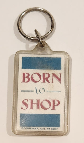 Contenova Kent WA Born To Shop Acrylic Fob Keychain Ring