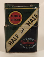Antique 1930 The American Tobacco Company Burley & Bright Genuine Roll Cut Tobacco Half And Half A Cargo Of Contentment In The Bowl Of Any Ripe Tin Container