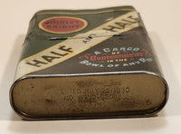 Antique 1930 The American Tobacco Company Burley & Bright Genuine Roll Cut Tobacco Half And Half A Cargo Of Contentment In The Bowl Of Any Ripe Tin Container