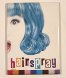 Hairspray Broadway Musical 2 1/2" x 3 1/2" Fridge Magnet