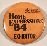 Manitoba Home Builders Association Home Expressions 84 Exhibitor 1 3/4" Round Button Pin