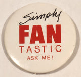 Simply Fantastic At Me! 2 1/4" Round Button Pin
