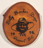 1976 Billy Barker Days Quesnel B.C. 2 1/4" x 2 3/4" Wood Tree Slice Pin