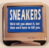 1992 U.C.S. Sneakers We'd Tell You About It, But Then We'd Have To Kill You. Movie Film 2" x 2" Pin
