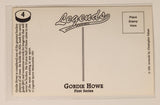 1991 Legends Sports Memorabilia Gordie Howe First Series Postcard Artwork by Christopher Paluso #4