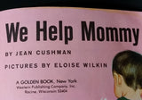 1959 We Help Mommy - Little Golden Books - 305-42 - "S" Edition - Collectible Children's Book - Treasure Valley Antiques & Collectibles