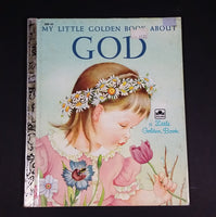 My Little Golden Book About God - Little Golden Books - 308-43 - Collectible Children's Book - "T Edition" - Treasure Valley Antiques & Collectibles