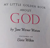 My Little Golden Book About God - Little Golden Books - 308-43 - Collectible Children's Book - "T Edition" - Treasure Valley Antiques & Collectibles