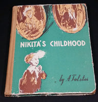 Vintage Nikita's Childhood Hard Cover Book - Soviet Literature For Young People - Alexei Tolstoi - Treasure Valley Antiques & Collectibles