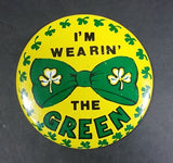 I'm Wearin' The Green Green Shamrock St. Patrick's Day Irish Collectible Button Pin Fun World N.Y. Made in Hong Kong - Treasure Valley Antiques & Collectibles