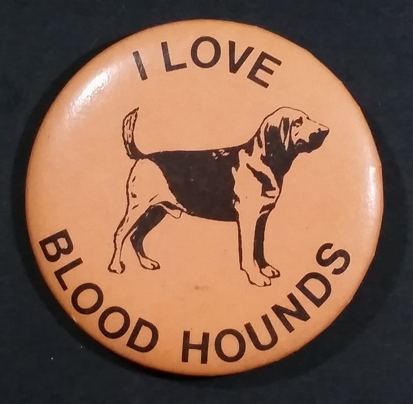 "I Love Blood Hounds" Bloodhound Dog Light Brown Tan w/ Black Round Button Pin - Treasure Valley Antiques & Collectibles