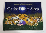 Go the F**K to Sleep Hard Cover Book By Adam Mansbach Illustrated by Ricardo Cortes - Treasure Valley Antiques & Collectibles