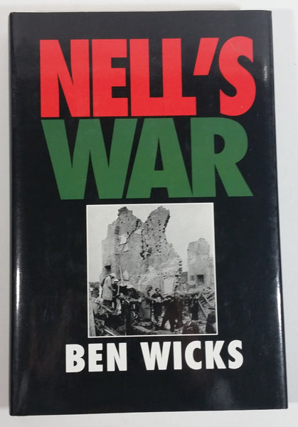 1990 Neil's War Remembering The Blitz By Ben Wicks Hard Cover Book - Treasure Valley Antiques & Collectibles