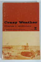 'Crazy Weather' Paper Back Book by Charles L. McNichols - Bison Books - Treasure Valley Antiques & Collectibles