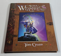 The Way of Wizards Hard Cover Book - Tom Cross - Lionheart