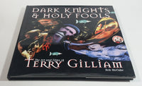 Dark Knights & Holy Fools The Art and Films of Terry Gilliam Hard Cover Book - Bob McCabe