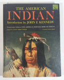 1963 The American Indian Hard Cover Book - Introduction by John F. Kennedy - Adapted by Anne Terry White - Random House