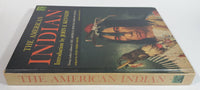 1963 The American Indian Hard Cover Book - Introduction by John F. Kennedy - Adapted by Anne Terry White - Random House - Treasure Valley Antiques & Collectibles