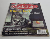 Classic Trains Magazine O. Winston Link's Sounds of Steam Summer 2001