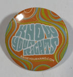 Know Your Rights Raiseyourhand.com Work Safe B.C. Groovy Style 1 1/4" Diameter Circular Round Button Pin