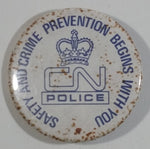 Vintage Canadian National Railway CN Police Safety And Crime Prevention Begins With you Circular Round White Button Pin - Railroad Colletible