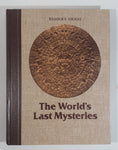 Reader's Digest The World's Last Mysteries Hard Cover Book