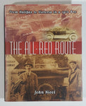 The All-Red Route 'From Halifax to Victoria in a 1912 Reo' Hard Cover Book - John Nicol - Automotive Travel Collectible