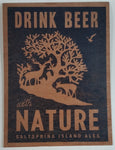 Salt Spring Island Ales "Drink Beer with Nature" 12" x 16" Black Print Wood Advertising Sign