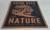 Salt Spring Island Ales "Drink Beer with Nature" 12" x 16" Black Print Wood Advertising Sign