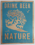 Salt Spring Island Ales "Drink Beer with Nature" 12" x 16" Aqua Blue Print Wood Advertising Sign