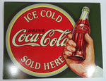 Coca Cola Drink Ice Cold Sold Here 12 1/2" x 16" Tin Metal Sign