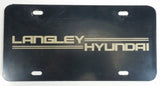 Langley Hyundai Dealership Black Metal Vanity License Plate