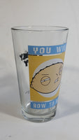 2012 Fox Family Guy Stewie Cartoon Character "You Will Bow To Me!" 6" Tall Glass Cup