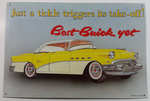1990s Vintage Style Best Buick Yet "Just a tickle triggers its take-off!" 11" x 16 1/2" Embossed Tin Metal Sign