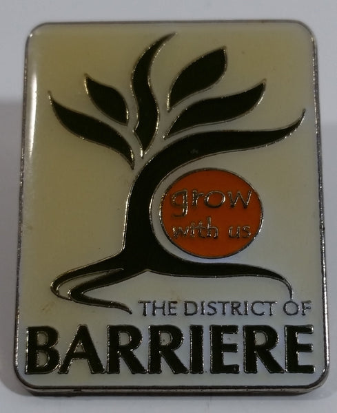 The District of Barriere Grow With Us Enamel Metal Lapel Pin Souvenir Travel Collectible