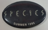 1995 Metro-Goldwyn-Mayer Species Summer 1995 Oval Shaped Promotional Movie Film Pin