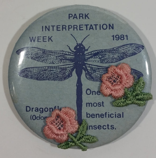 1981 Park Interpretation Week Dragonfly with Pink Fabric Flowers Round Button Pin