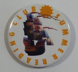 Summer Reading Club Tall Ship Boat Themed Round Button Pin