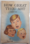 Vintage 1960 A Praise Book Publication How Great Thou Art A Look-n-Learn Hymn Large 12" x 18" Paper Book Made in U.S.A.
